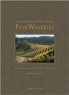 The California Directory of Fine Wineries: Central Coast 3rd Edition 1